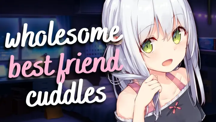 best friend cuddles after you teach her how to game 💕 (F4A) [asmr sleep aid] [cuddles] [wholesome]