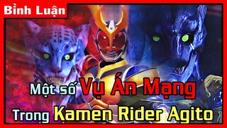 [Bình Luận] Một số Vụ Án trong Kamen Rider Agito