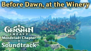 Before Dawn, at the Winery | Genshin Impact Original Soundtrack: Mondstadt Chapter