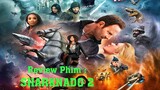 Review Phim Hay Hot : SHARKNADO 2 / Tóm Tắt Phim