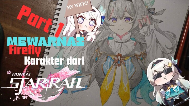 Coloring Firefly Dari Game HSR Part 1