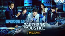 Partners For Justice S1 Episode 10 Tagalog Dubbed