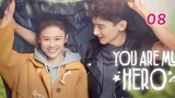 You Are My Hero EP 08