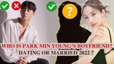 Park Min Young's Boyfriend and Husband in Real Life 2022 | Who is Park Min Young Dating, Married ?