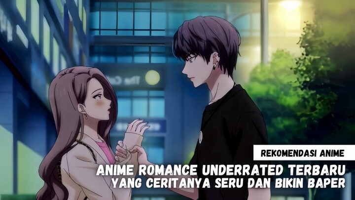 Rekomendasi anime romance underrated terbaru yang bikin baper