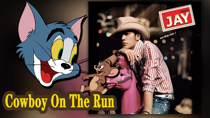 [Remix] Tom and Jerry x Cowboy On