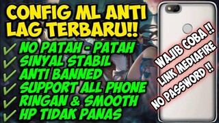 CONFIG ML ANTI LAG TERBARU! SOLUSI ATASI LAG & PATAH - PATAH | SINYAL ML LANGSUNG STABIL NO LAG