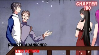 Rebirth Abandoned Less Return chapter 180 hapuskan semua musuh