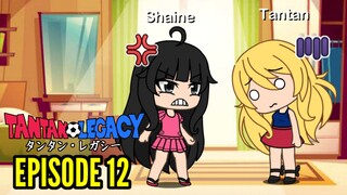 Gacha Life Series | Tantan Legacy (Episode 12)