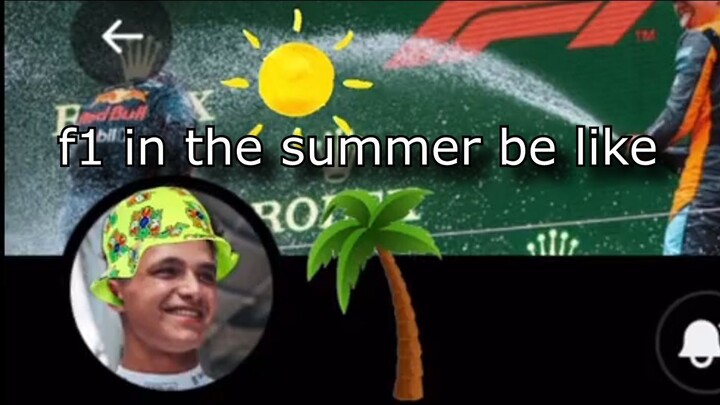 f1 summer break be like (+ cunny)