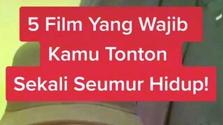 5 Film Yg Wajib Klen Tonton!!