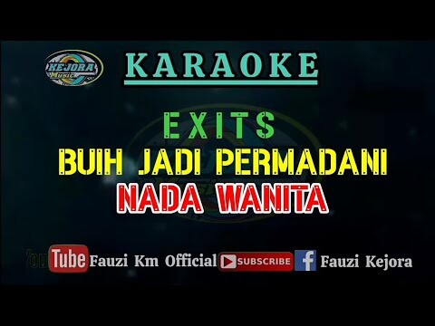 Buih Jadi Permadani Exits ( Karaoke/Lirik ) PAS BUAT WANITA