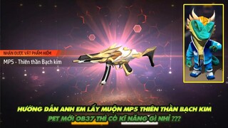 Free Fire | Hướng dẫn anh em lấy Mp5 nâng cấp muộn nhưng lại rẻ hơn - Pet mới phiên bản ob37