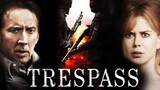 Trespass [1080p] [BluRay] 2011