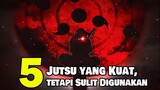 5 Jutsu yang Kuat, tetapi Sulit Digunakan di Anime Naruto dan Boruto