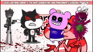 Zach Lightning Error 3: The Next Generation (800 Punishments Version) [Part 46]