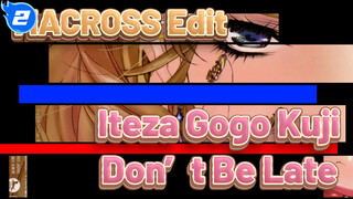 Iteza☆Gogo Kuji Don't Be Late | Xi Sarah / AMV / MACROSS_2