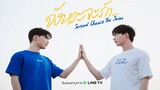 Second Chance Ep3 [Eng Sub]