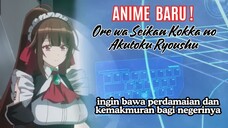 Anime Baru! "Ore wa Seikan Kokka no Akutoku Ryoushu" Episode 1
