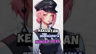 KEKUATAN SEBENARNYA DARI HUNGER DEVIL