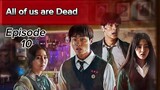 All of us are Dead | Episode 10 | Fully Explained | Netflix series #kdrama #zombiesurvival