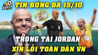 Sốc: Trọng Tài Jordan Bị Đẩy Vào BI KỊCH, XIN LỖI Toàn Dân VN...Báo Chí Châu Á CƯỜI Vào Mặt Oman