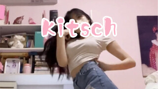 Kitsch翻跳 好喜欢开头