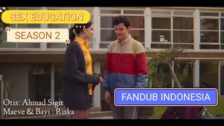 [ NETFLIX ] SEX EDUCATION Season 2 - Pengakuan Maeve [ Fandub Indonesia ]