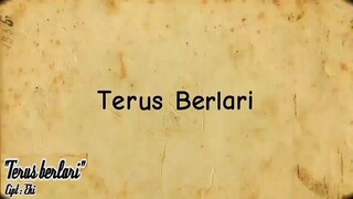 Terus Berlari - Lucky Right