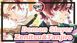 Demon Slayer|Zenitsu&Tanjiro  【AMV】