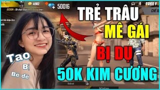 (Free Fire) Trẻ Trâu Mê Gái Bị Lừa Tặng 50K KC Để Được Làm Người Yêu Và Cái Kết Cười Sml