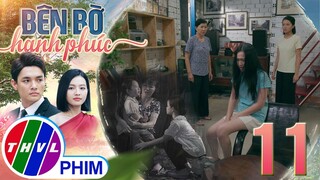 BÊN BỜ HẠNH PHÚC - TẬP 11[4]:Ám ảnh tuổi thơ khiến chị em Nhã Phương khiếp sợ cảnh TRÔI SÔNG LẠC CHỢ