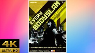 บันทึกภาพการสำแดงสด YAMAHA PRESENTS EVERYBODYSLAM CONCERT'S | 2008 | FULL CONCERT'S