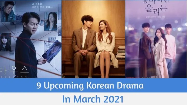 9 Upcoming Korean Drama In March 2021