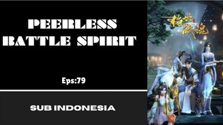 [PEERLESS BATTLE SPIRIT] Eps:79