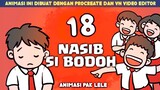 NASIB SI BODOH (Animasi Pak Lele Episode 018)
