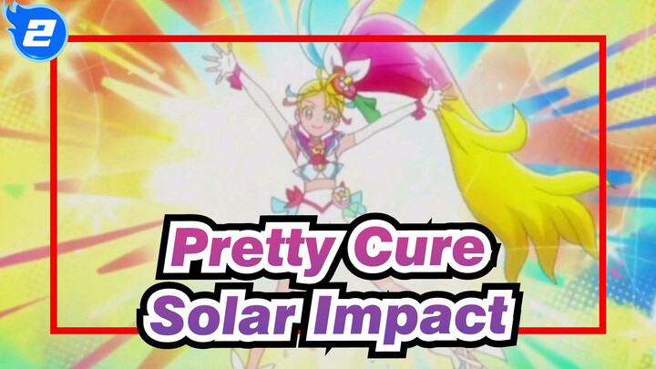 Pretty Cure|Solar Impact_2
