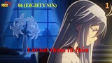 Anime 86 (Eighty Six) tập 01 Lời hỏi thăm tử thần