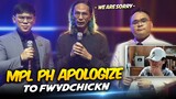 WOW! 😮 MPL PHILIPPINES APOLOGIZE to FWYDCHICKN . . .