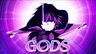 The Eminence In Shadow「AMV」- Gods