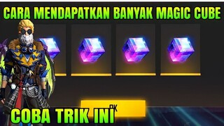 CARA MENDAPATKAN BANYAK MAGIC CUBE GRATIS | FRAGMEN CUBE GRATIS FREE FIRE