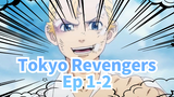 Seri bá chủ nhiệt huyết "Tokyo Revengers" 1-2
