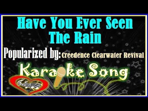 Have You Ever Seen The Rain Karaoke Version by Creedence Clearwater Revival-Karaoke Cover