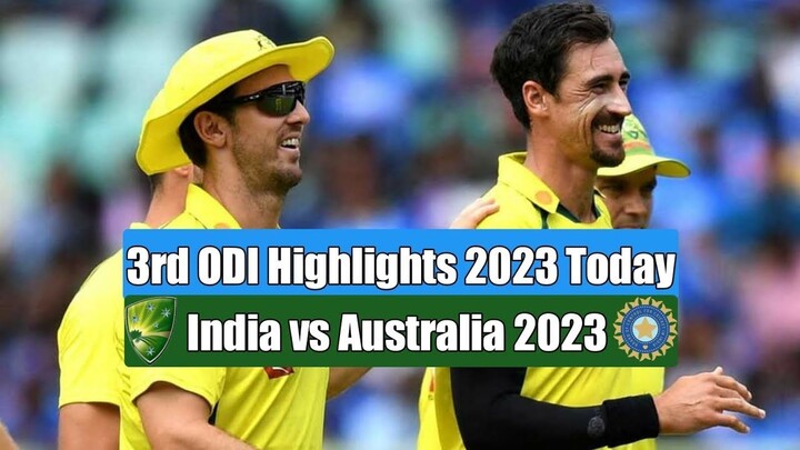 Ind vs Aus ODi Highlights | India vs Australia Highlights | India vs Australia Live Match Today