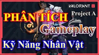 Phân Tích Video Gameplay PROJECT A & Tiết Lộ KỸ NĂNG Các Nhân Vật | VALORANT Game FPS Của Riot