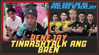 RENEJAY TINRASHTALK ANG BREN | SINABI ANG DAHILAN KUNG BAKIT DI NAKALARO