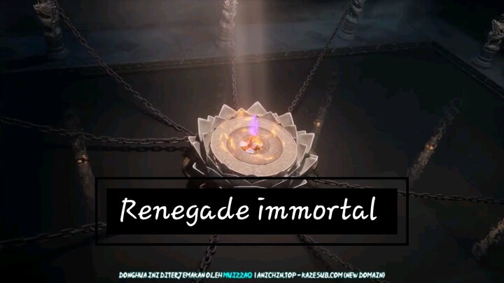 Renegade immortal eps 24 season 1 sub indo