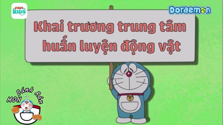 Doraemon|Khai Trương Trung Tâm Huấn Luyện Động Vật