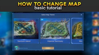 HOW TO CHANGE MAP IN MOBILE LEGENDS | BASIC TUTORIAL