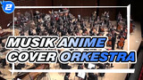 Kompilasi Lagu Anime | Musik Orkestra_2